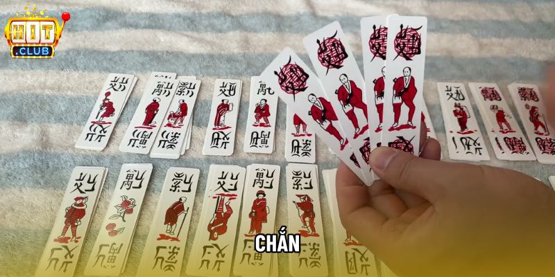 Chắn - Nghệ Thuật Bài Lá Dân Gian Kết Hợp Tư Duy Đỉnh Cao