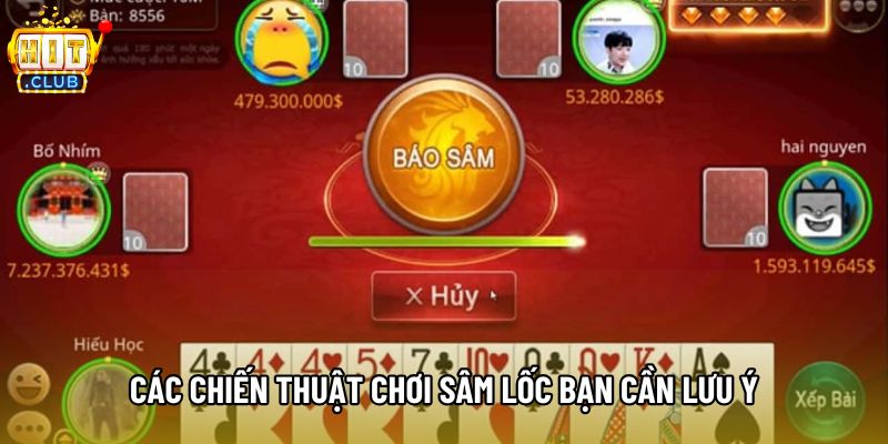 Các chiến thuật chơi sâm lốc bạn cần lưu ý